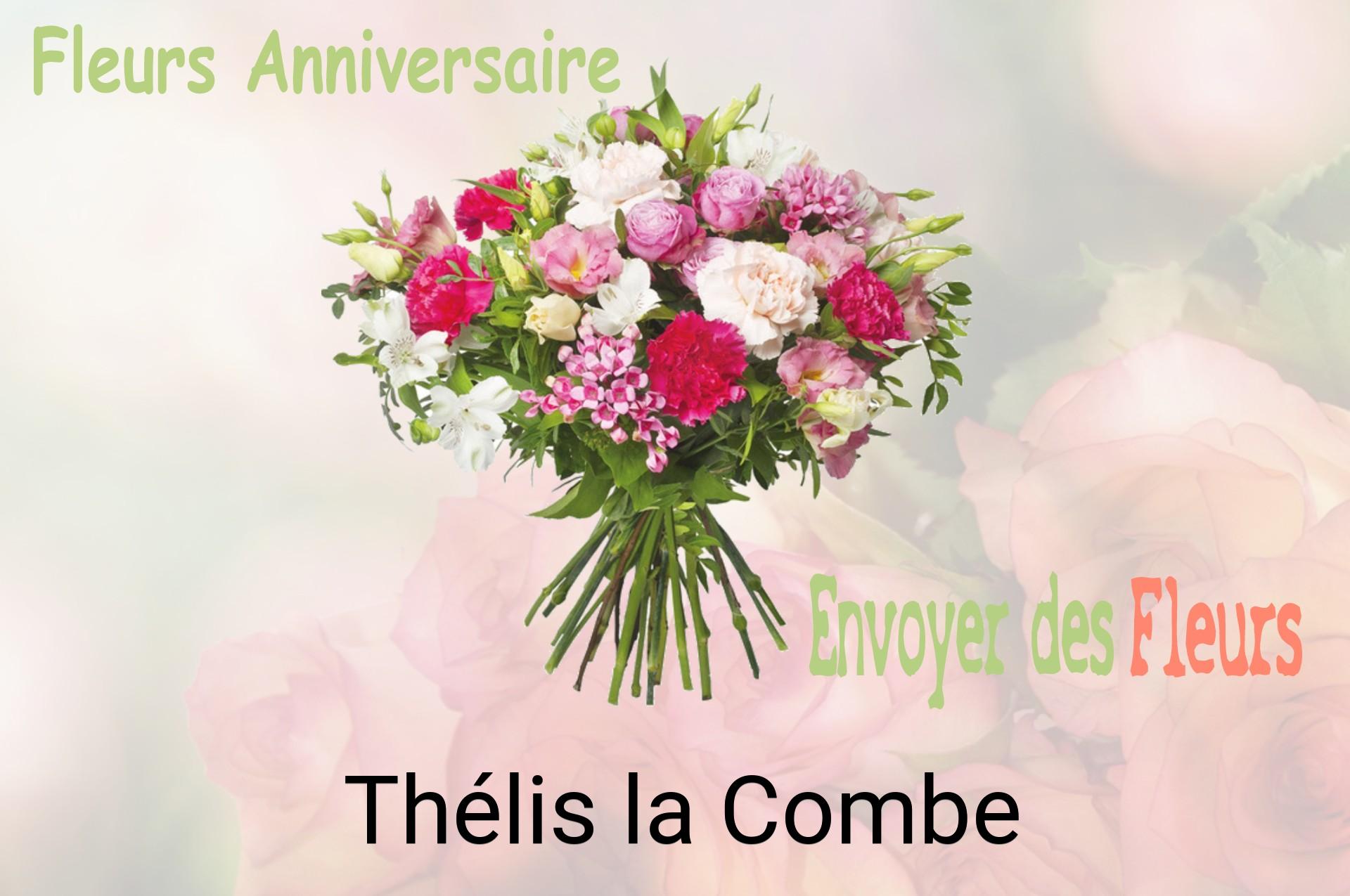 Bouquet de fleurs d’anniversaire livré à Thélis-la-Combe